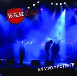 Banzai : En Vivo y Potentes